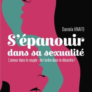 S'épanouir dans sa sexualité